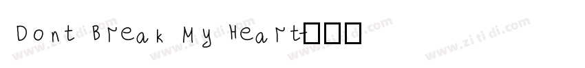 Dont Break My Heart字体转换